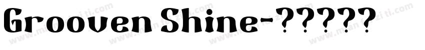 Grooven Shine字体转换